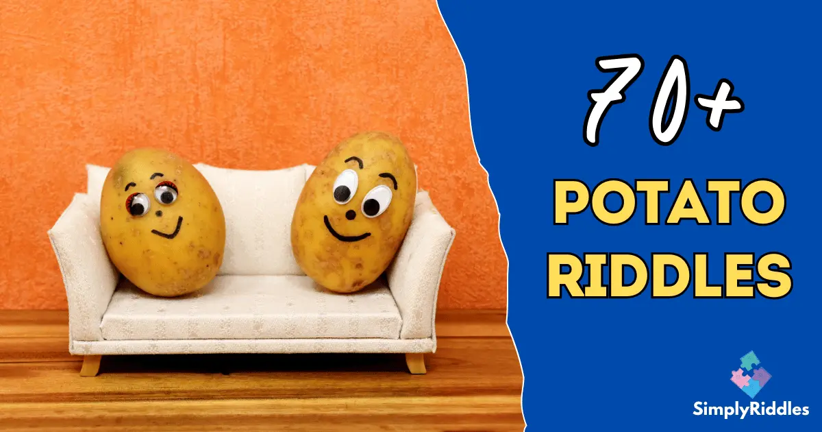 70+ Best Potato Riddles You Can’t Resist: Peel Back the Laughter