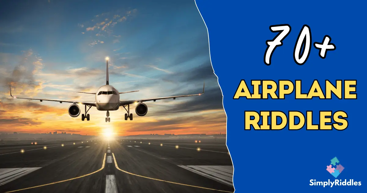 70+ Fun Airplane Riddles That Will Take You to New Heights