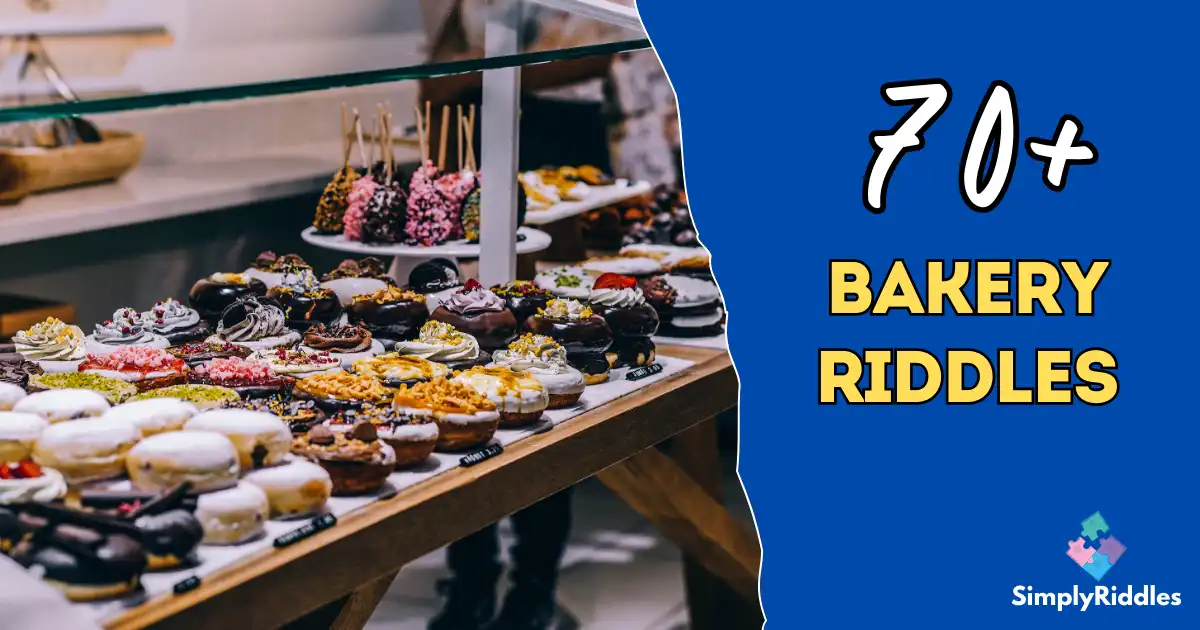 70+ Bakery Riddles That Will Whisk Your Mind Like a Gentle Breeze