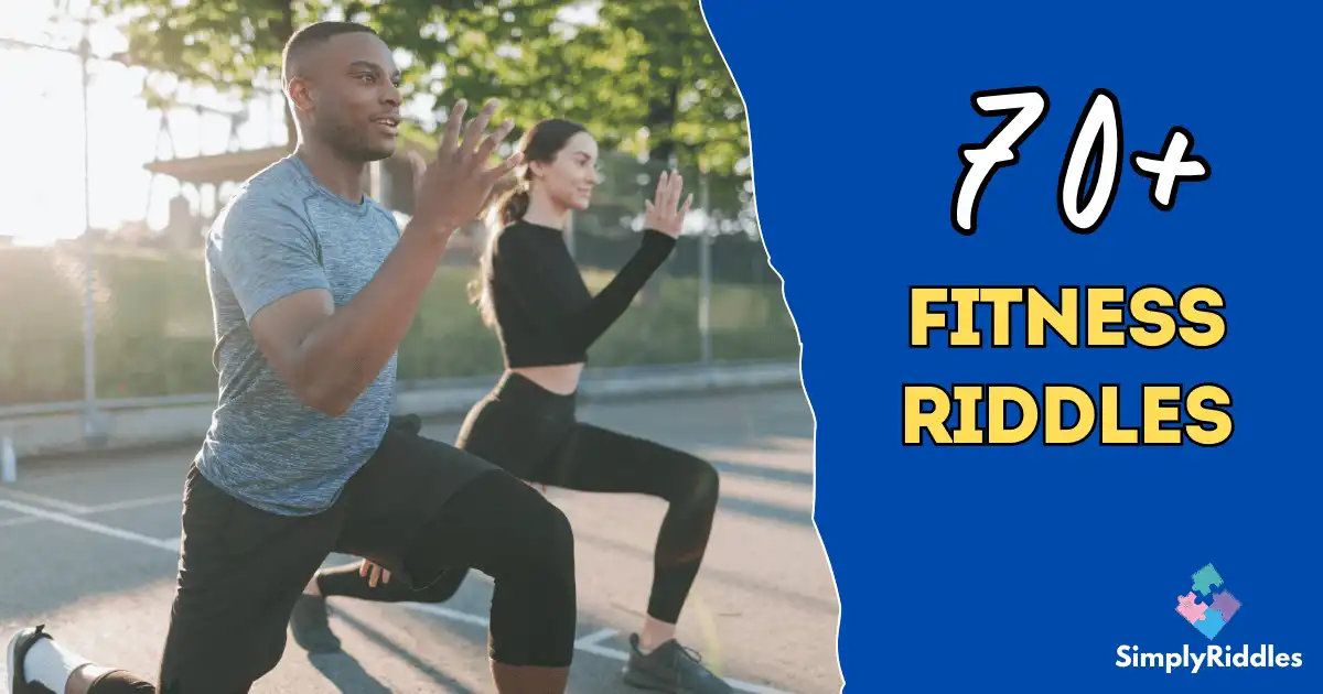 70+ Fitness Riddles to Get Your Brain and Body Moving