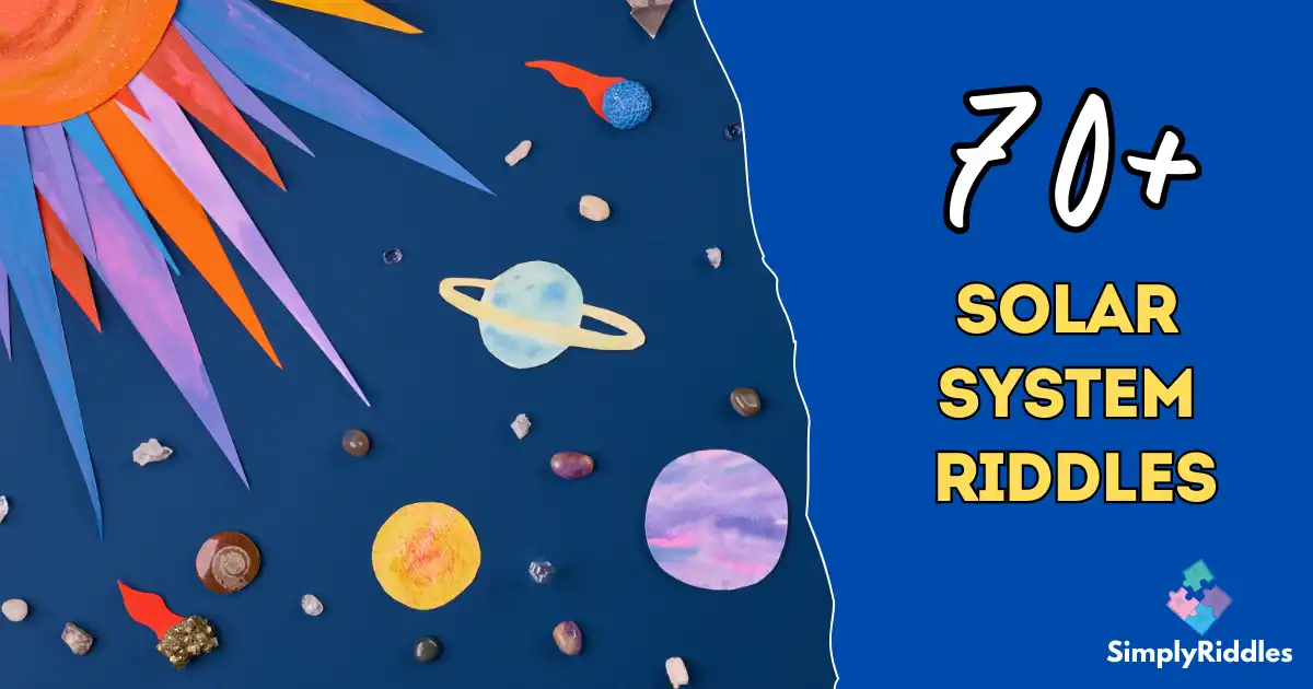 70+ Solar System Riddles That Are Out of This World