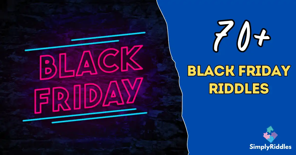70+ Black Friday Riddles to Challenge Your Shopping Smarts!