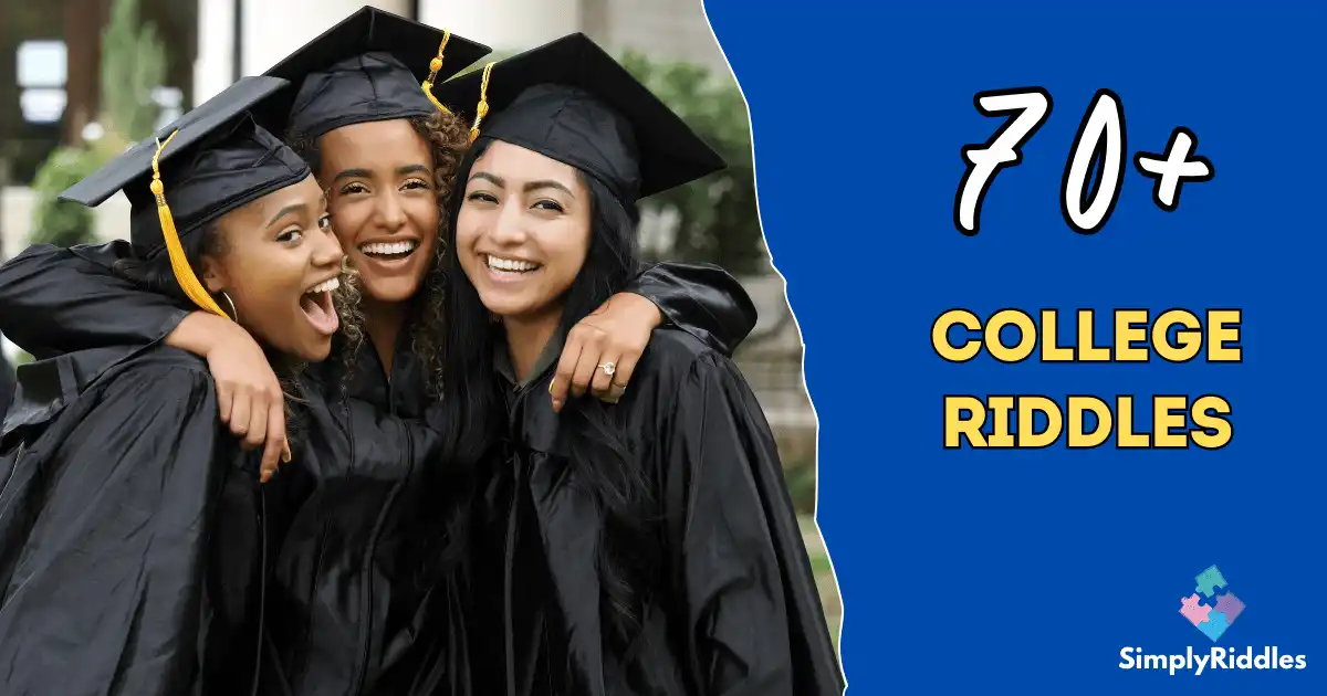 70+ College Riddles That Will Test Your Campus Smarts!