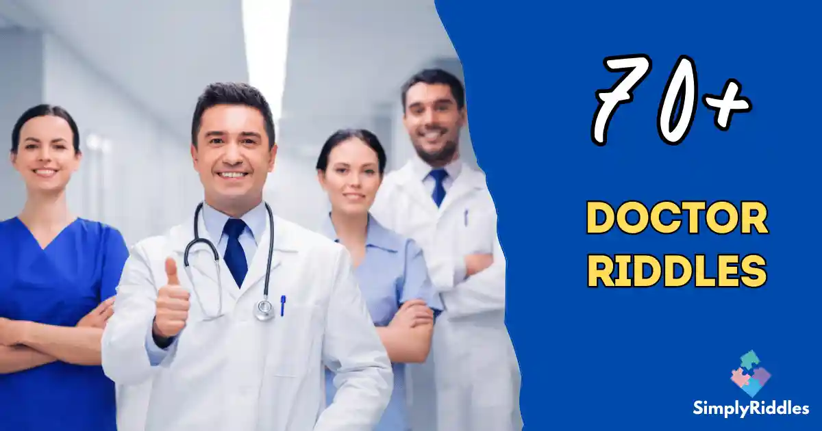 70+ Doctor Riddles to Cure Your Boredom