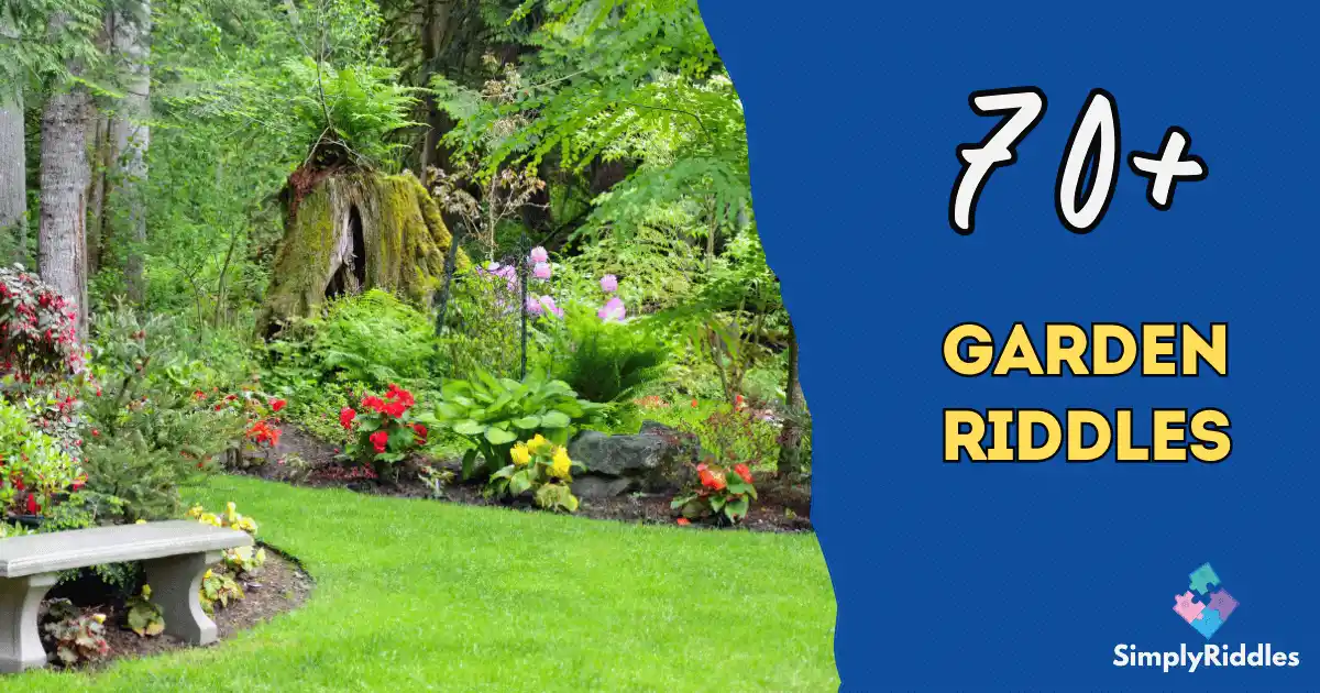 70+ Garden Riddles to Sprout Smiles and Spark Curiosity
