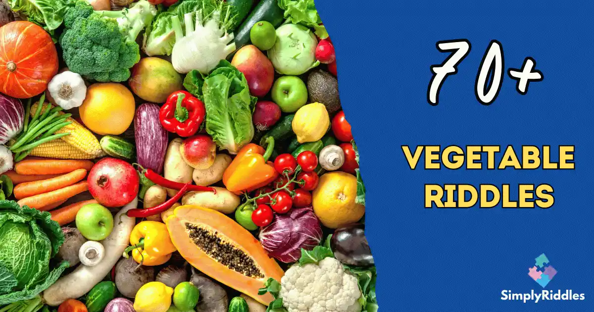 70+ Vegetable Riddles that’ll make You Think and Giggle