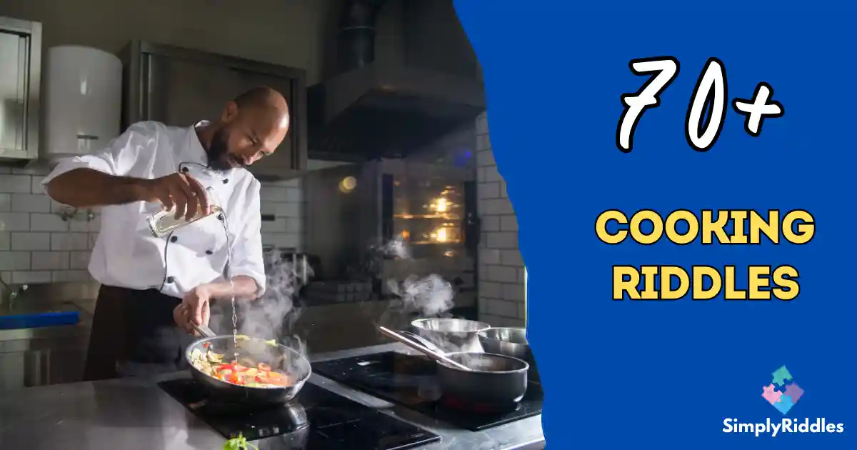 70+ Cooking Riddles That Stir Up Laughter Deliciously Fun
