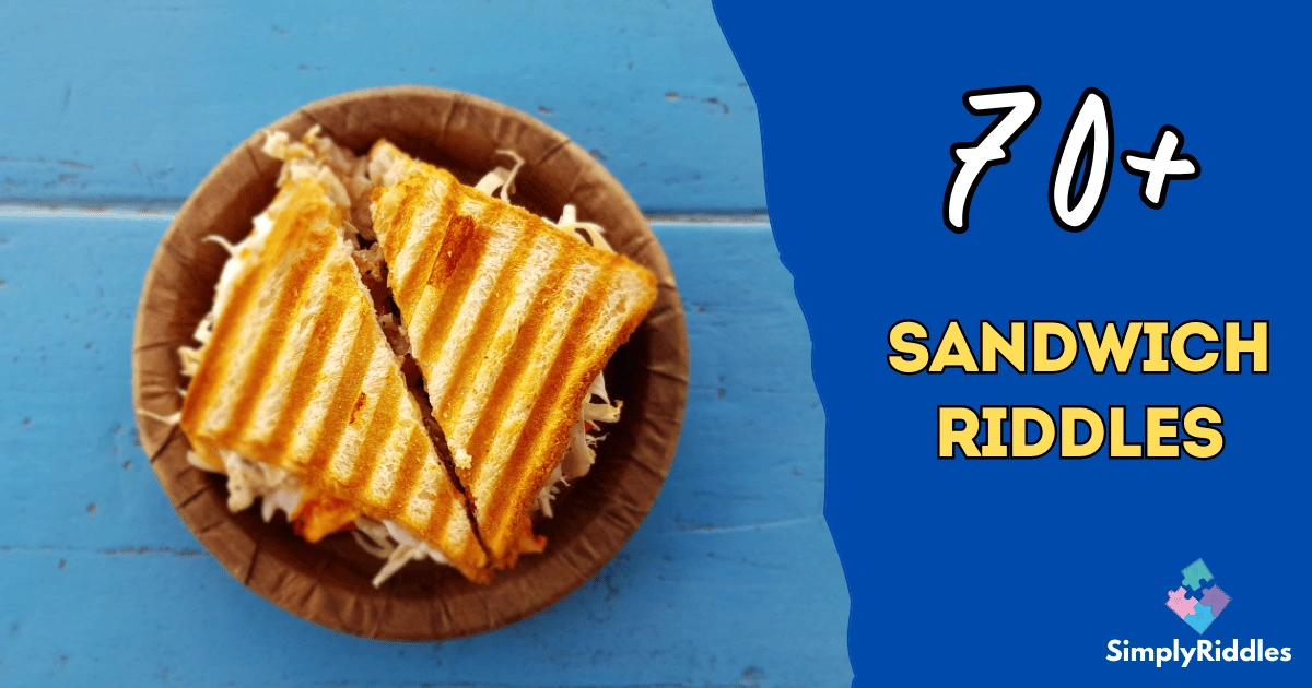 70+ Sandwich Riddles That’ll Fill Your Brain with Fun