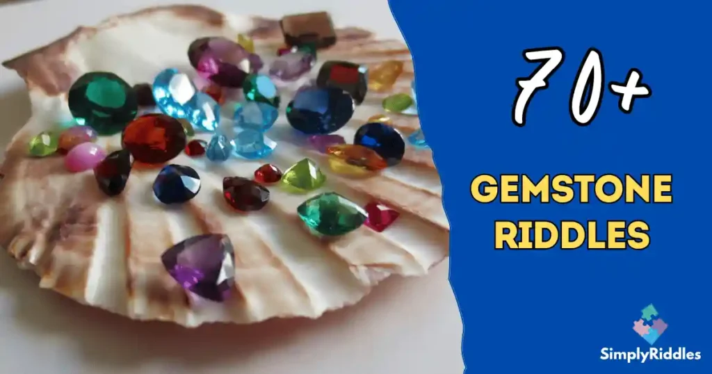 70+ Gemstone Riddles That Shine With Clever Fun